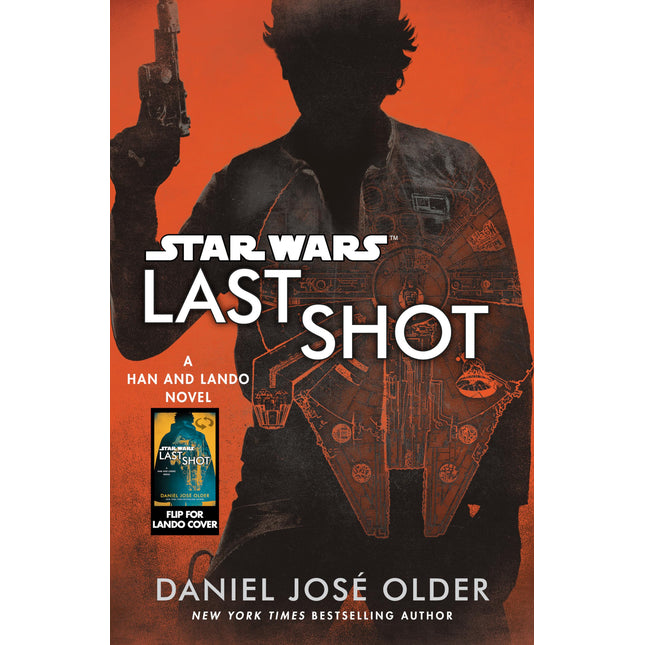 Last Shot (Star Wars): A Han and Lando Novel