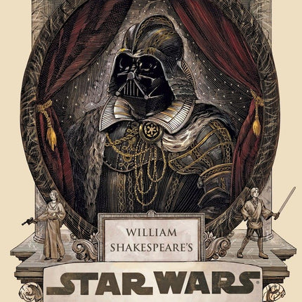 William Shakespeare's Star Wars: Verily, a New Hope