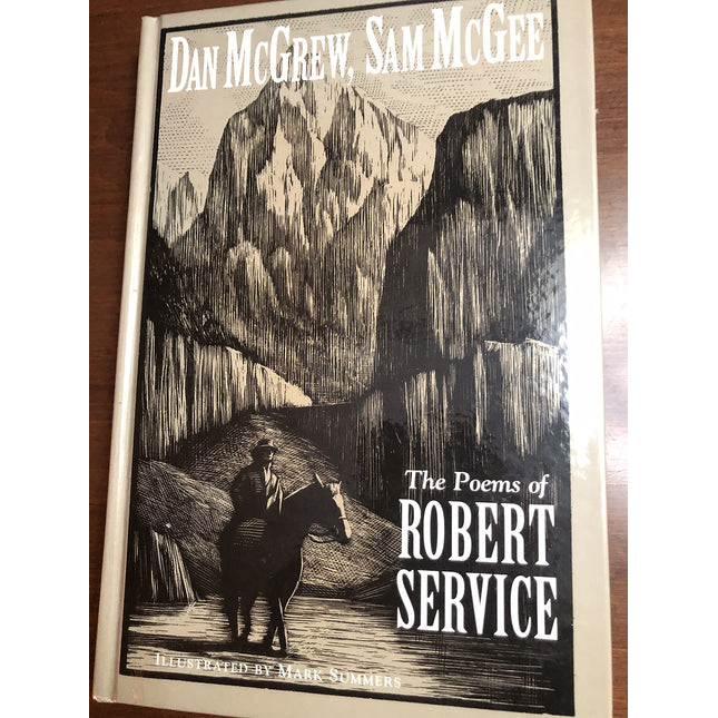 Dan McGrew, Sam McGee: The poems of Robert Service