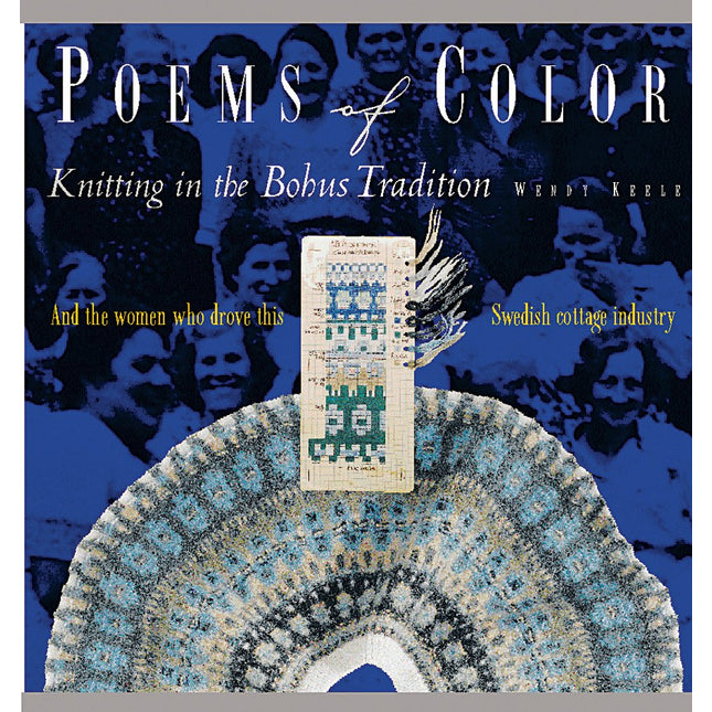 Poems of Color: Knitting in the Bohus Tradition