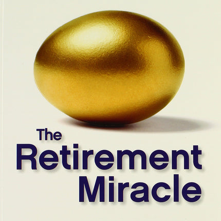 The Retirement Miracle