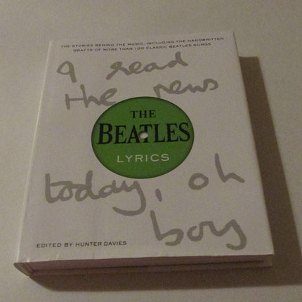 The Beatles Lyrics: The Stories Behind the Music, Including the Handwritten Drafts of More Than 100 Classic Beatles Songs