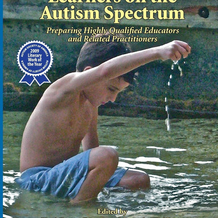 Learners on the Autism Spectrum: Preparing Highly Qualified Educators and Related Practitioners