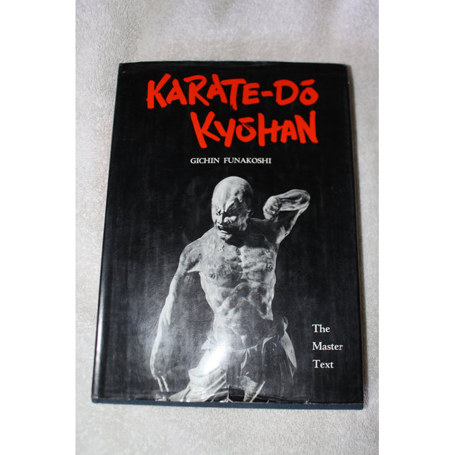 Karate-Do Kyohan: The Master Text