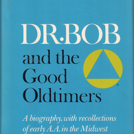 Dr. Bob and the Good Oldtimers
