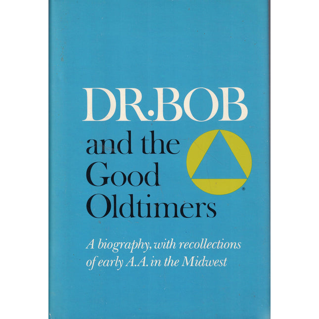 Dr. Bob and the Good Oldtimers