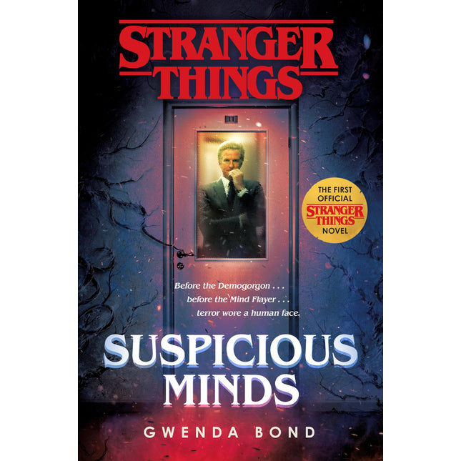 Stranger Things: Suspicious Minds: The First Official Stranger Things Novel