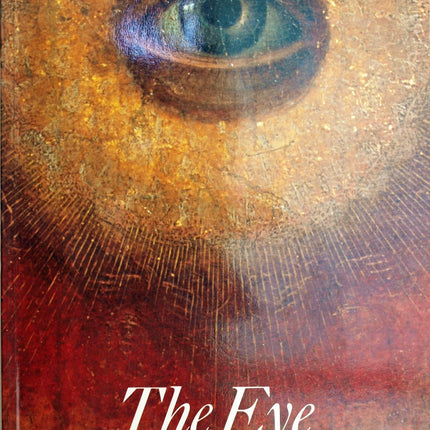 The Eye: The Seer and the Seen