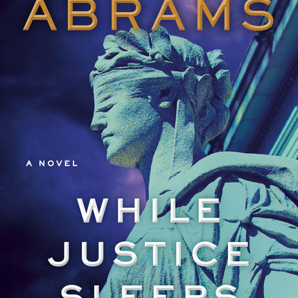 While Justice Sleeps: A Thriller (Avery Keene)