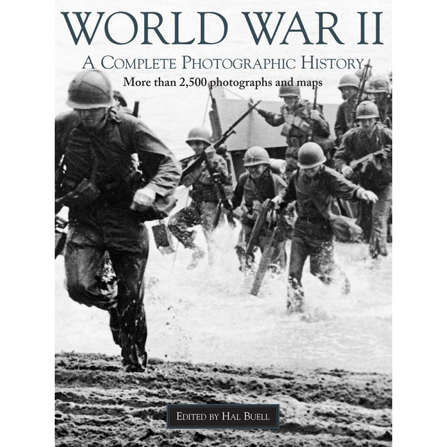 World War 2: A Complete Photographic History
