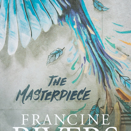 The Masterpiece: A Novel (A Redemptive, Character-Driven, Contemporary Christian Fiction Romance Novel)