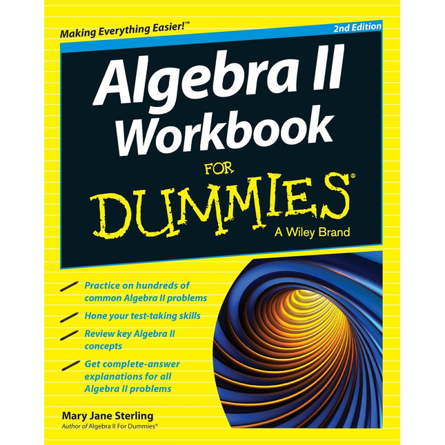 Algebra II Workbook For Dummies, 2nd Edition (For Dummies Series)