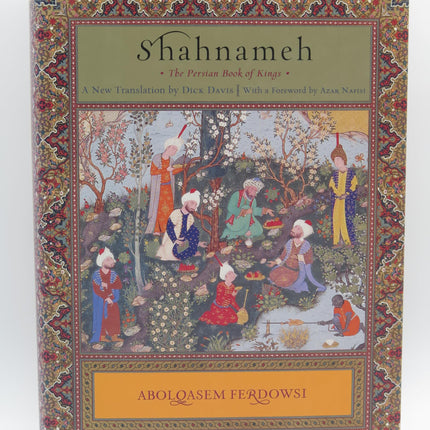 Shahnameh: The Persian Book of Kings