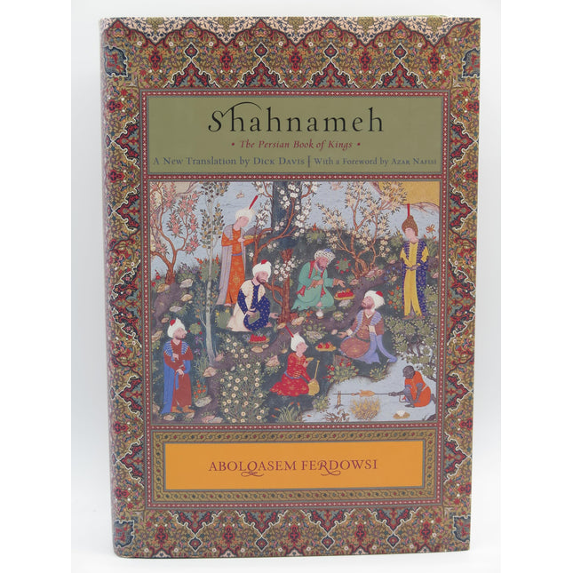 Shahnameh: The Persian Book of Kings