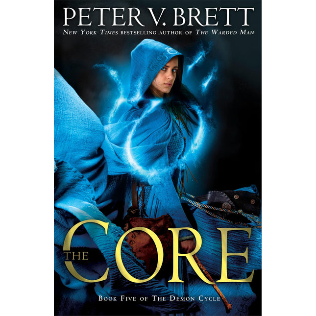 The Core: Book Five of The Demon Cycle