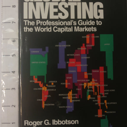 Global Investing: The Professional's Guide to the World Capital Markets