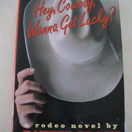 Hey, Cowboy, Wanna Get Lucky?
