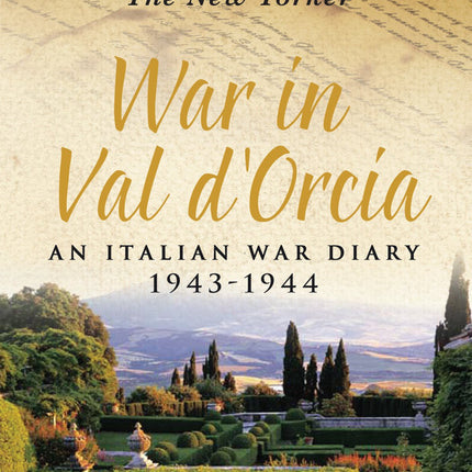 War in Val D'Orcia : 1943-44 - A Diary