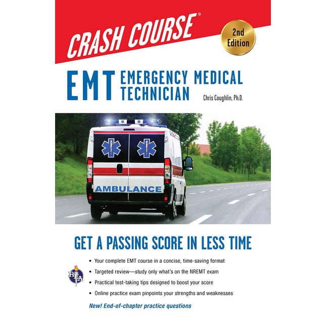 EMT (Emergency Medical Technician) Crash Course with Online Practice Test, 2nd Edition: Get a Passing Score in Less Time (EMT Test Preparation)
