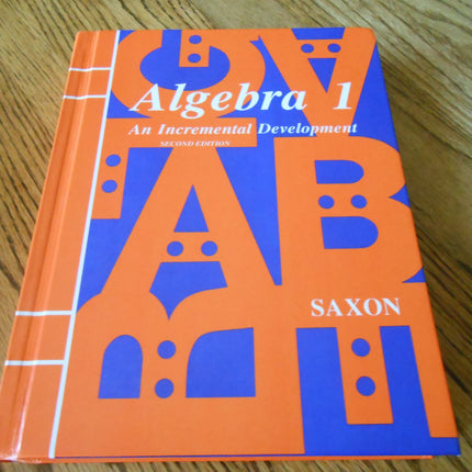 Algebra 1 : An Incremental Development