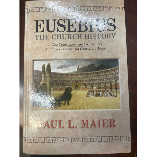 Eusebius: The Church History