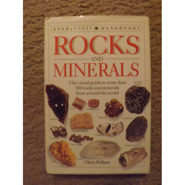 Rocks and Minerals: (Eyewitness Handbooks)