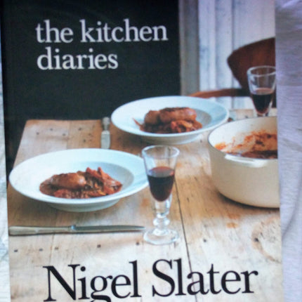 The Kitchen Diaries: A Year in the Kitchen with Nigel Slater