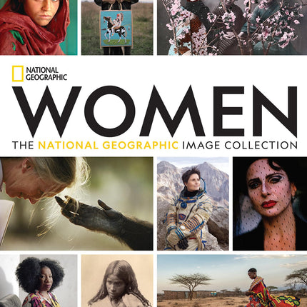 Women: The National Geographic Image Collection