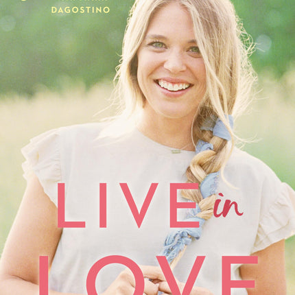 Live in Love: Growing Together Through Life's Changes