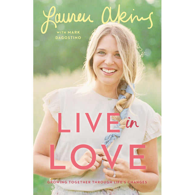 Live in Love: Growing Together Through Life's Changes