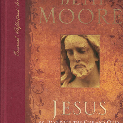 Jesus: 90 Days With the One and Only (Personal Reflections)