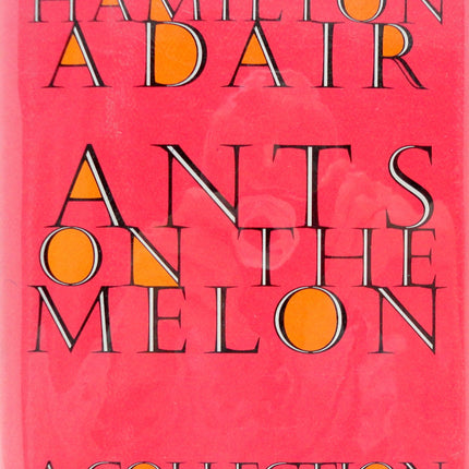 Ants on the Melon: A Collection of Poems