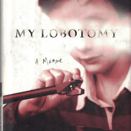 My Lobotomy