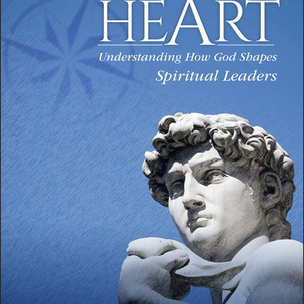 A Work of Heart: Understanding How God Shapes Spiritual Leaders (Jossey-Bass Leadership Network Series)
