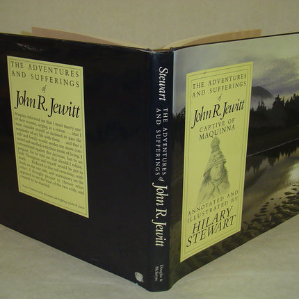 The Adventures and Sufferings of John R. Hewitt, Captive of Maquinna