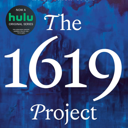 The 1619 Project: A New Origin Story