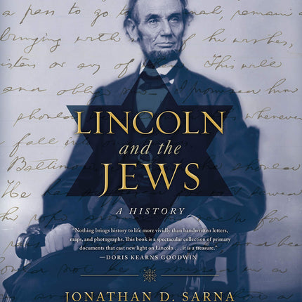 Lincoln and the Jews: A History