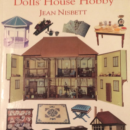 A Beginners' Guide to The Dolls' House Hobby