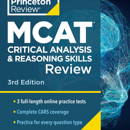 Princeton Review MCAT Critical Analysis and Reasoning Skills Review, 3rd Edition: Complete CARS Content Prep + Practice Tests (Graduate School Test Preparation)