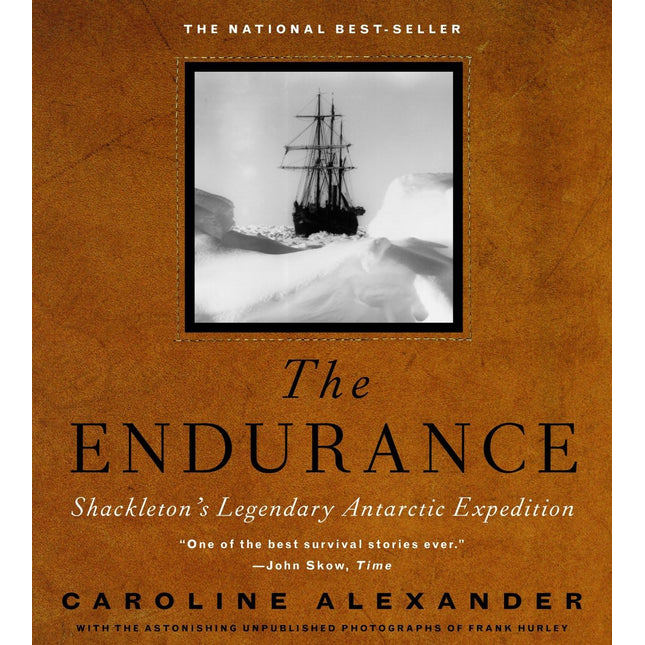 The Endurance: Shackleton's Legendary Antarctic Expedition