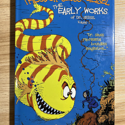 Theodor Seuss Geisel: The Early Works, Vol. 1 (The Early Works of Dr. Seuss)