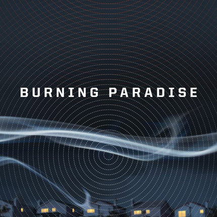 Burning Paradise