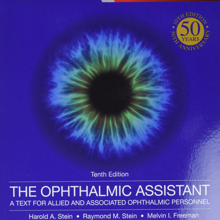 The Ophthalmic Assistant: A Text for Allied and Associated Ophthalmic Personnel