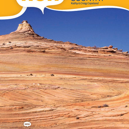 Hiking from Here to WOW: Utah Canyon Country (Wow Series)
