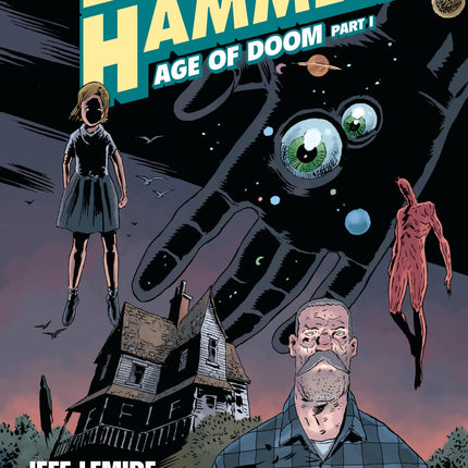 Black Hammer Volume 3: Age of Doom Part One