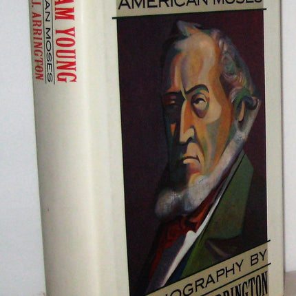 Brigham Young: American Moses