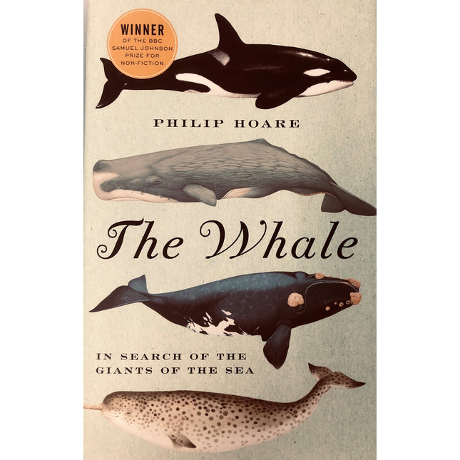 The Whale: In Search of the Giants of the Sea