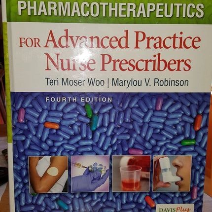 Pharmacotherapeutics for Advanced Practice Nurse Prescribers
