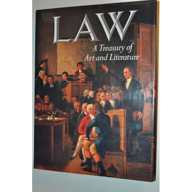 Law: A Treasury of Art and Literature by Sara Robbins (1990) Hardcover