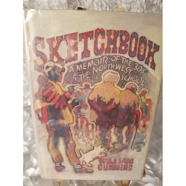 Sketchbook: A Memoir of the 1930s and the Northwest School
